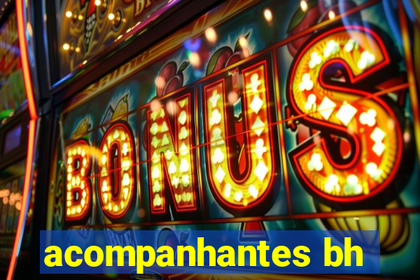 acompanhantes bh